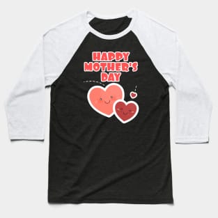 Happy Mother's Day Baseball T-Shirt